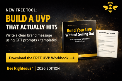 Bee Righteous free UVP Workbook for creators clarifying audience, value, difference and brand positioning