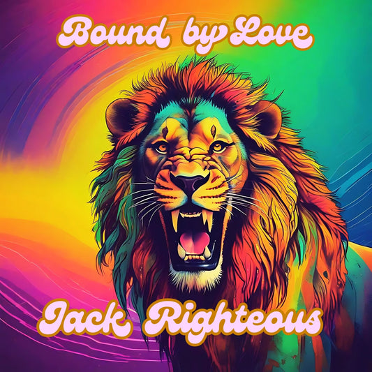 Bound by Love: A Father's Journey (Free WAV Download) - Jack Righteous