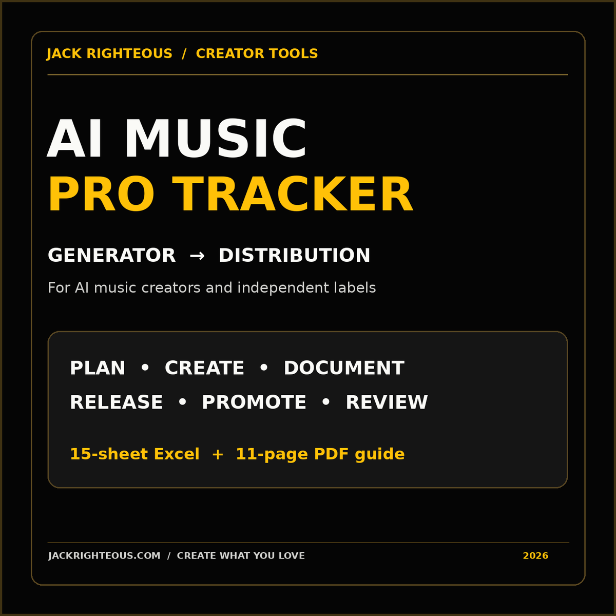 AI Music Pro Tracker: generator to distribution. A 15-sheet Excel workbook and eleven-page PDF guide for AI music creators and independent labels.