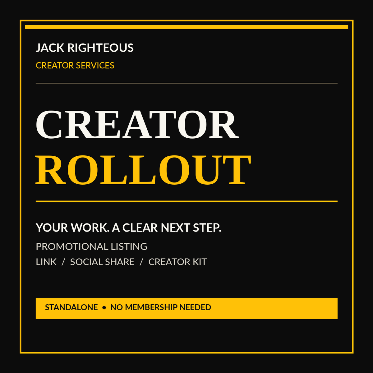 Jack Righteous Creator Rollout — standalone promotional listing, link, social share and creator kit