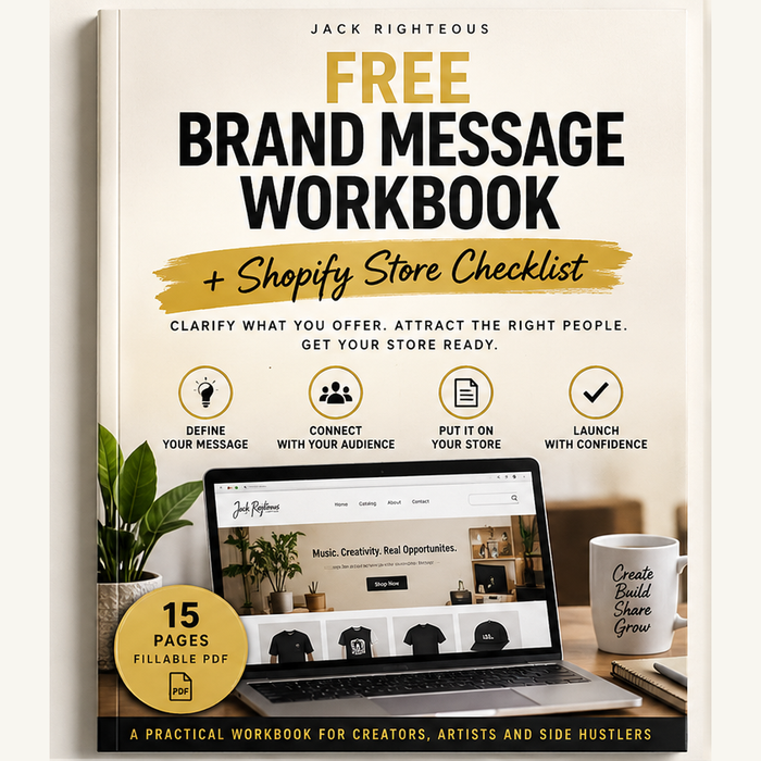 Free Brand Message Workbook and Shopify Store Checklist, Jack Righteous, 15-page fillable PDF cover