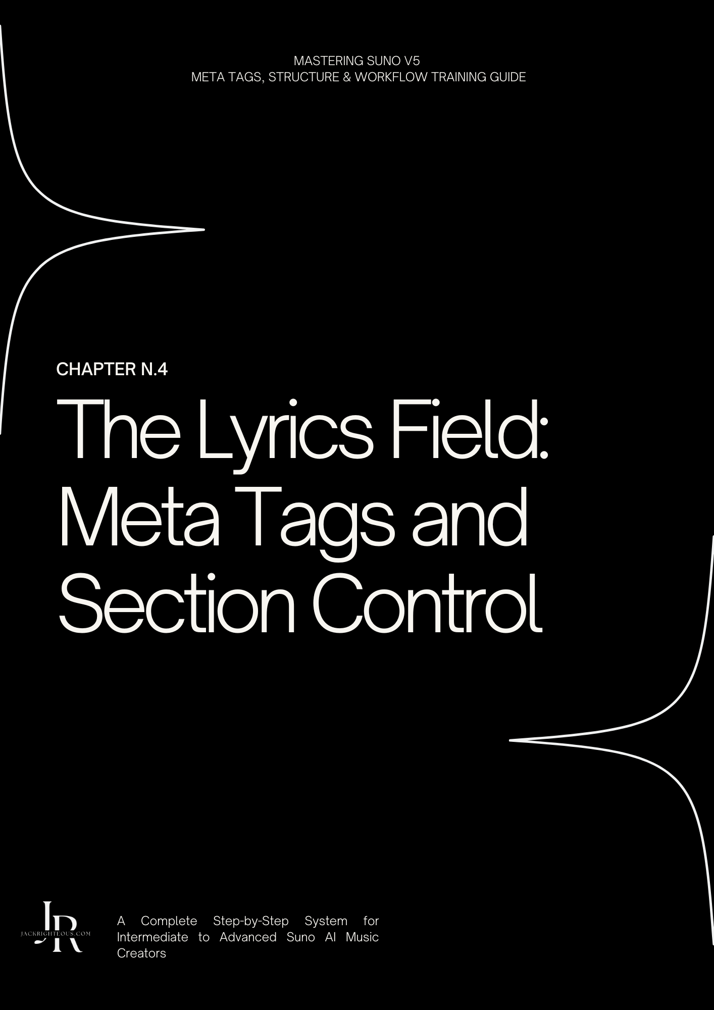 Mastering Suno V5 — Meta Tags & Workflow Training Guide - Jack Righteous