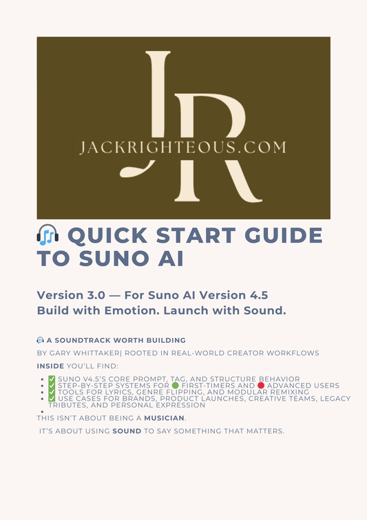 Suno AI Quick Start Guide V4.5 (Free PDF for Creators) - Jack Righteous