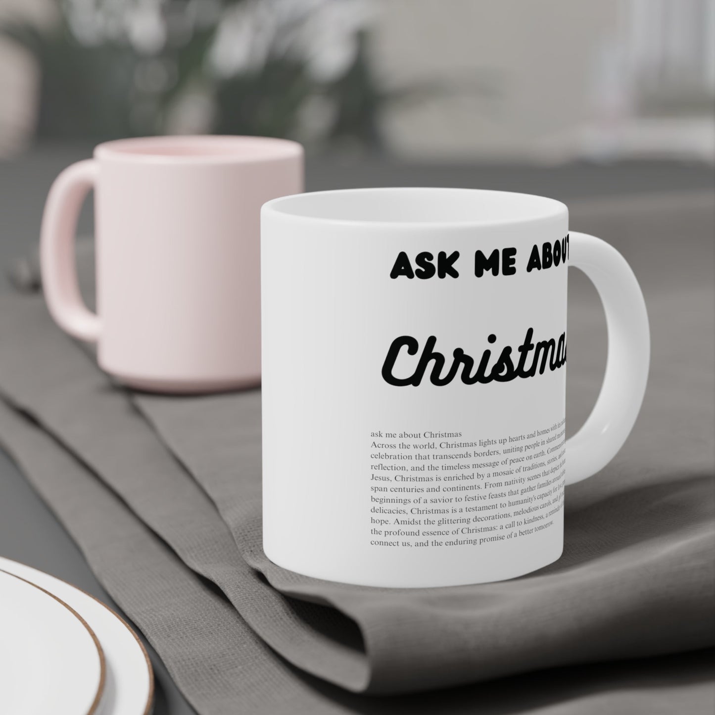 Ask Me About Christmas Ceramic Coffee Mug (11oz/15oz/20oz) - Jack Righteous