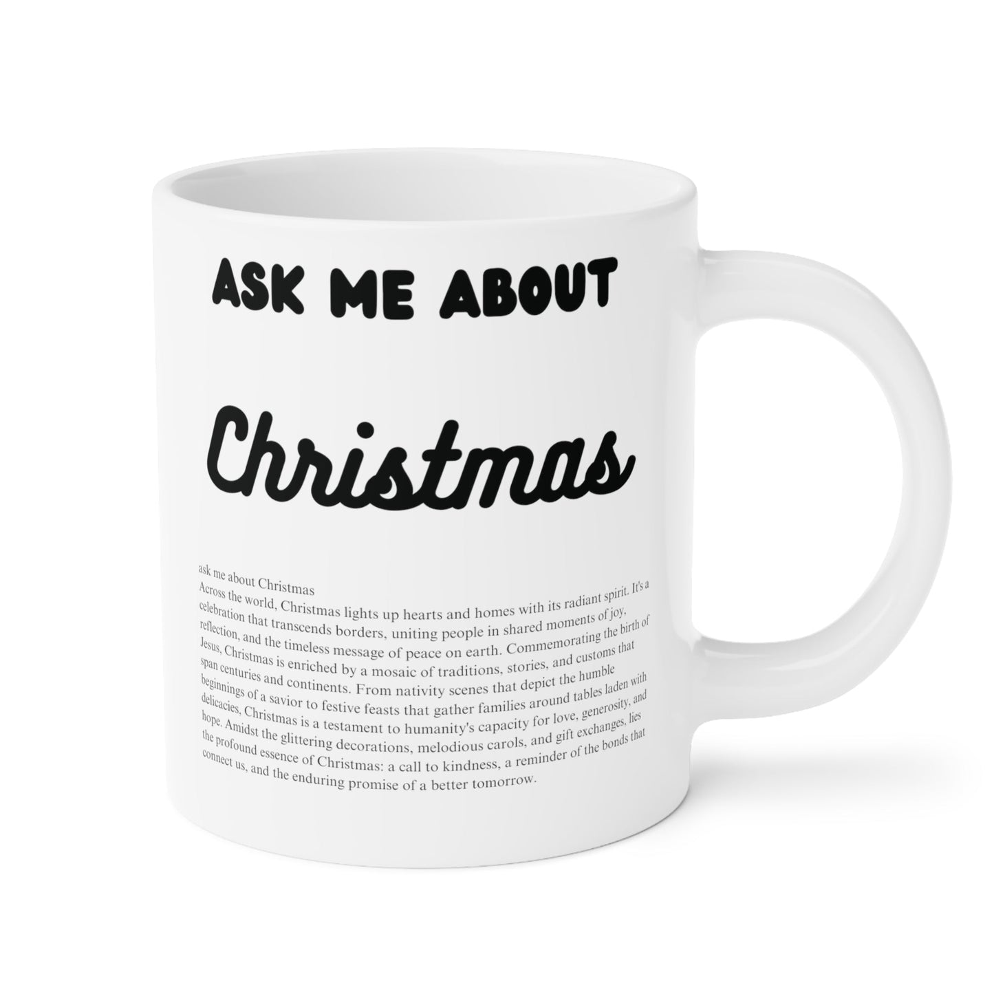 Ask Me About Christmas Ceramic Coffee Mug (11oz/15oz/20oz) - Jack Righteous