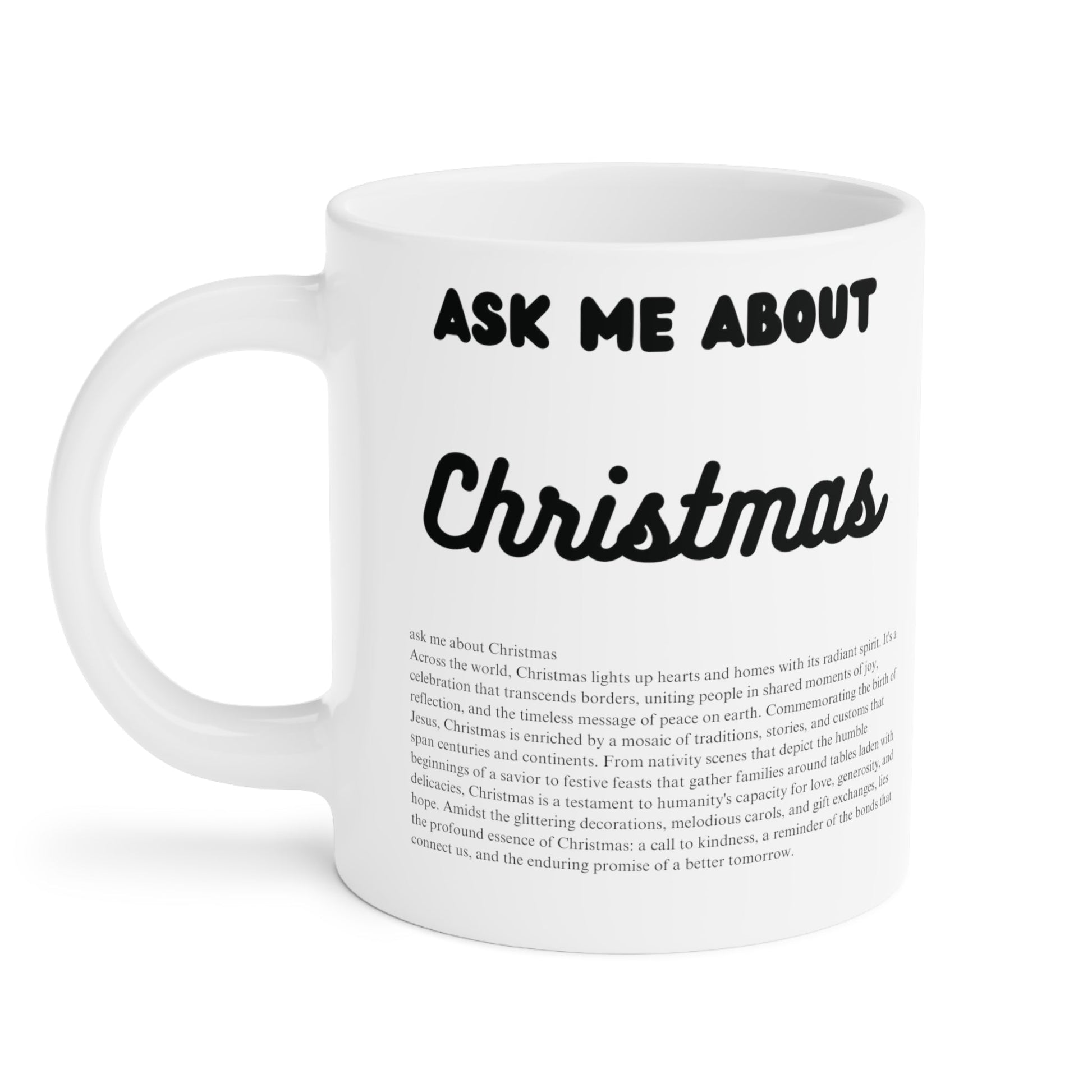 Ask Me About Christmas Ceramic Coffee Mug (11oz/15oz/20oz) - Jack Righteous