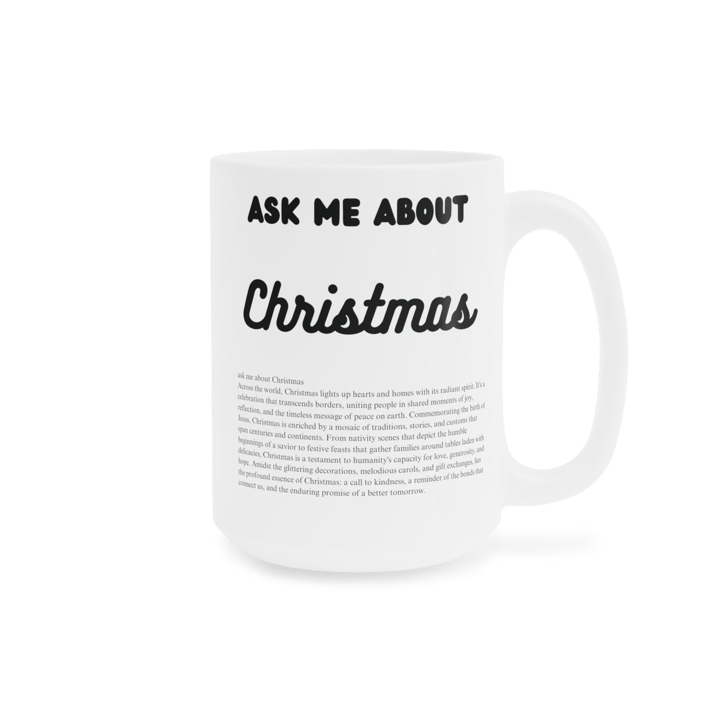 Ask Me About Christmas Ceramic Coffee Mug (11oz/15oz/20oz) - Jack Righteous