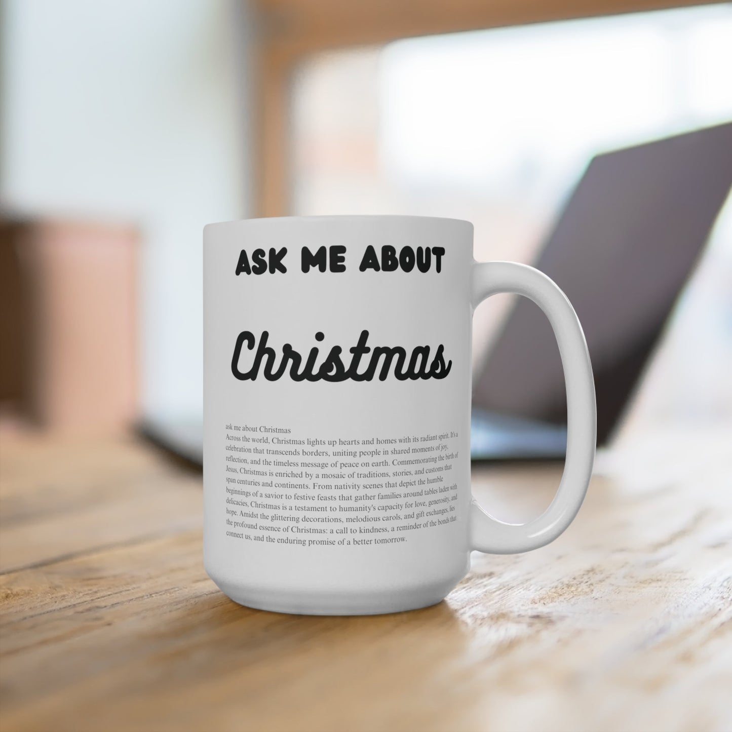 Ask Me About Christmas Ceramic Coffee Mug (11oz/15oz/20oz) - Jack Righteous