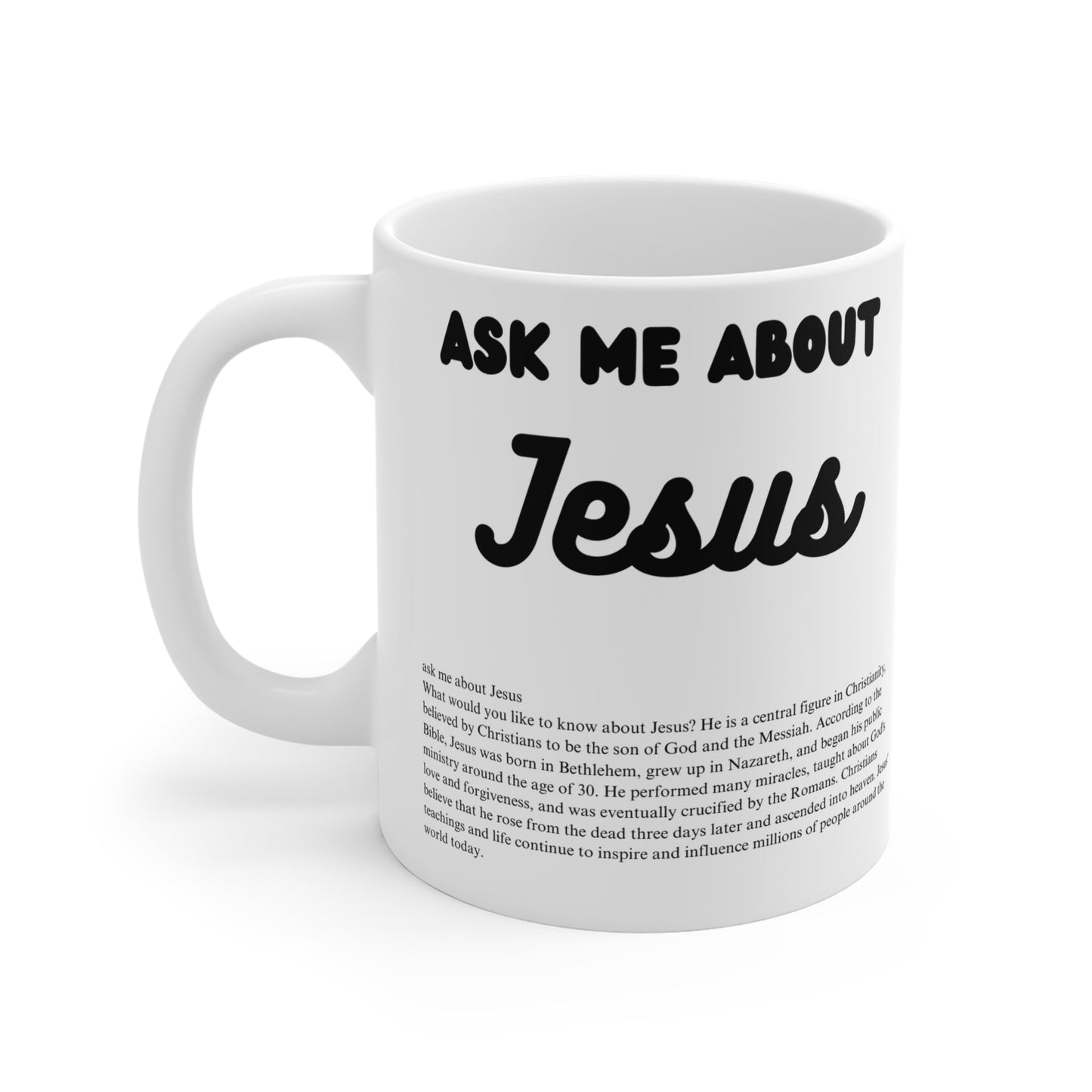 Ask Me About Jesus' Coffee Mug (11oz\15oz\20oz) - Jack Righteous