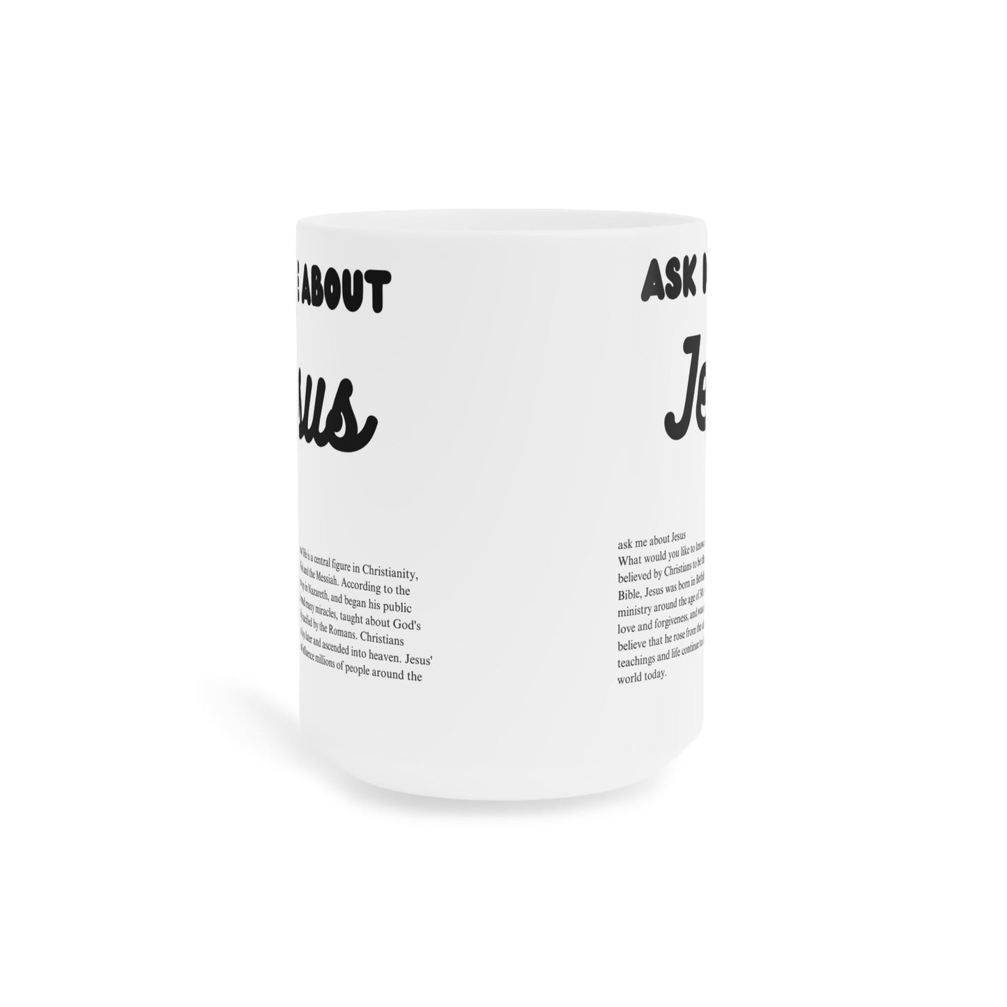 Ask Me About Jesus' Coffee Mug (11oz\15oz\20oz) - Jack Righteous