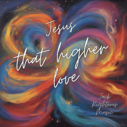 Jesus That Higher Love | Free Dance Song Download - Jack Righteous